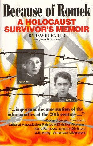 Because of Romek: A Holocaust Survivor's Memoir by David Faber (1-Jun-1995) Paperback
