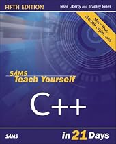 Sams Teach Yourself C++ in 21 Days (5th Edition) (Sams Teach Yourself)