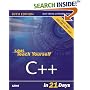 Sams Teach Yourself C++ in 21 Days (5th Edition) (Sams Teach Yourself)