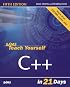 Sams Teach Yourself C++ in 21 Days (5th Edition) (Sams Teach Yourself)