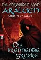 Die Chroniken von Araluen - Die brennende Brücke: Band 2