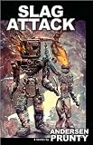 Slag Attack