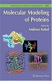Molecular Modeling of Proteins (Methods in Molecular Biology)