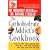 The Carbohydrate Addict's Cookbook: 250 All-New Low-Carb Recipes That Will Cut Your Cravings and Keep You Slim for Life
