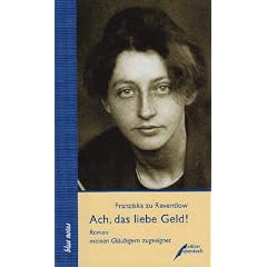 Ach, das liebe Geld!: Roman meinen Gl�ubigern zugeeignet