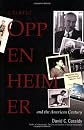 J. Robert Oppenheimer: And the American Century