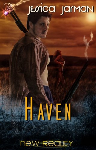 Haven (New Reality Series, Book Twelve) by Jessica Jarman