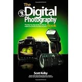 The Digital Photography Book, Volume 3 ~ Scott Kelby