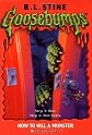 How To Kill A Monster (Goosebumps Series) [Mass Market Paperback]