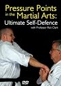 Pressure Points In The Martial Arts - Ultimate Self Defence [DVD]
