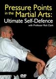 Pressure Points In The Martial Arts - Ultimate Self Defence [DVD]