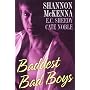 Baddest Bad Boys