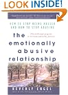 The Emotionally Abusive Relationship: How to Stop Being Abused and How to Stop Abusing