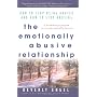 The Emotionally Abusive Relationship: How to Stop &hellip by Beverly Engel