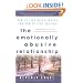 The Emotionally Abusive Relationship: How to Stop Being Abused and How to Stop Abusing