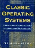 Classic Operating Systems: From Batch Processing to Distributed Systems
