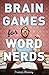 Brain Games for Word Nerds