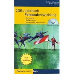 Jahrbuch Personalentwicklung 2009: Ausbildung, Weiterbildung, Management Development