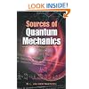 Sources of Quantum Mechanics (Dover Books on Physics)