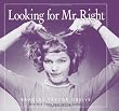 Looking for Mr. Right