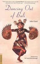 Dancing Out of Bali (Periplus Classics Series)