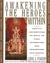 Awakening the Heroes Within