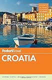 Fodor's Croatia: with a Side Trip to Montenegro (Travel Guide)