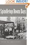 Spindletop Boom Days (Clayton Wheat Williams Texas Life Series)