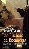 Les aventures du capitaine Alatriste, Tome 2 : Les Bûchers de Bocanegra
