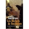 Les aventures du capitaine Alatriste, Tome 2 : Les B�chers de Bocanegra