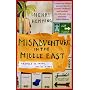 Misadventure in the Middle East: Travels as Tramp, Artist and Spy