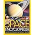 Space Encyclopedia: A Tour of Our Solar System and Beyond (National Geographic Kids)