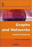 Review WileyBlackwell  / Graphs and Networks: Multilevel Modelling (Geographical Information Systems): Multilevel Modelling (Geographical Information Systems Series (ISTEGIS))