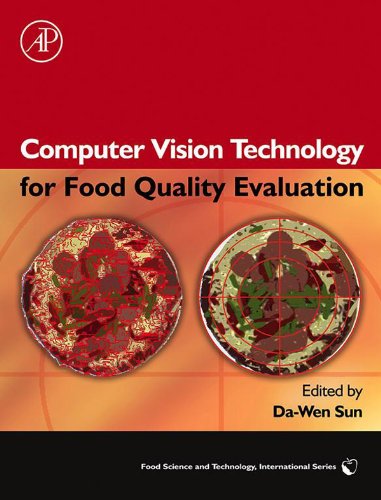Computer Vision Technology for Food Quality Evaluation (Food Science and Technology International Series)