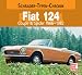 Schrader-Typen-Chronik Fiat 124. Coupe & Spider: Coupé & Spider 1966-1985