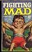 William M.Gaines's Fighting Mad Reissue
