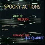 Spooky Actions Music of Anton