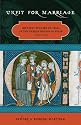 Unfit For Marriage: Impotent Spouses On Trial In The Basque Region Of Spain, 1650-1750 (The Basque Series)