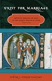 Unfit For Marriage: Impotent Spouses On Trial In The Basque Region Of Spain, 1650-1750 (The Basque Series)
