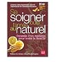 Se soigner toute l'ann�e au naturel de Jean-Christophe Charri�