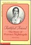 Faithful Friend: The Story of Florence Nightingale (Scholastic Biography)