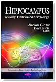 Hippocampus: Anatomy, Functions and Neurobiology (Neuroanatomy Research at the Leading Edge)