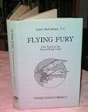 Flying Fury: Five Years in the Royal Flying Corps