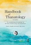 Handbook of Thanatology: The Essentia...
