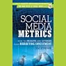 Social Media Metrics: How to Measure and Optimize Your Marketing Investment