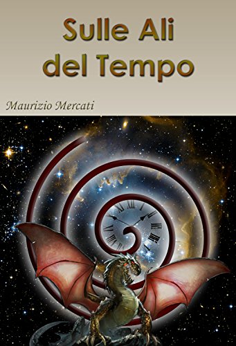 Sulle Ali del Tempo (Italian Edition)