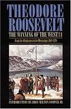 The Winning of the West, Volume 1: From the Alleghanies to the Mississippi, 1769-1776