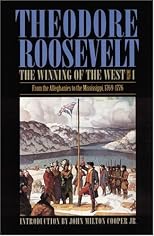 The Winning of the West: From the Alleghenies to the Mississippi 1769-1776