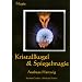 Kristallkugel und Spiegelmagie