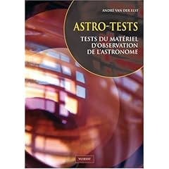 Astro-tests : Tests du mat�riel d'observation de l'astronome